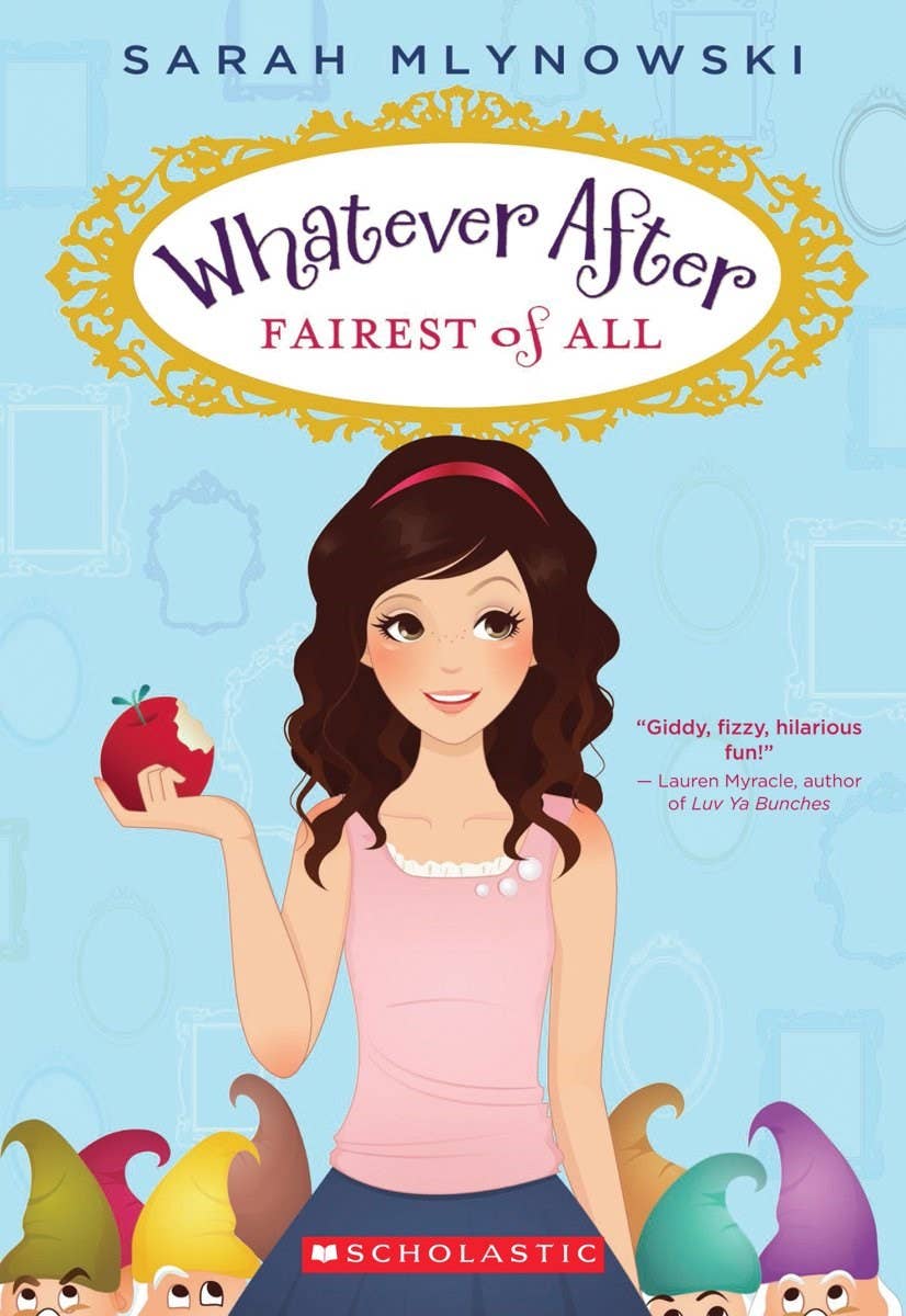 Whatever After #1: Fairest Of All