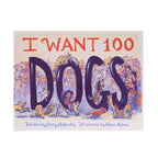 I Want 100 Dogs