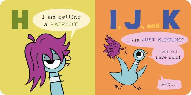 The Pigeon WON’T Say the ABCs!