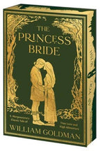 Princess Bride Deluxe Limited Edition, The : William Goldman