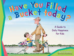Have You Filled a Bucket Today?