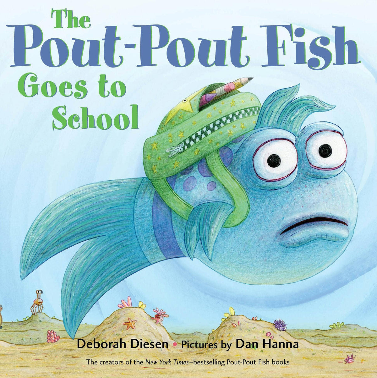 Pout-Pout Fish Goes To School:  #1