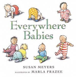 Everywhere Babies Board Book:Susan Meyers