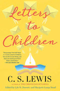 C. S. Lewis' Letters to Children by