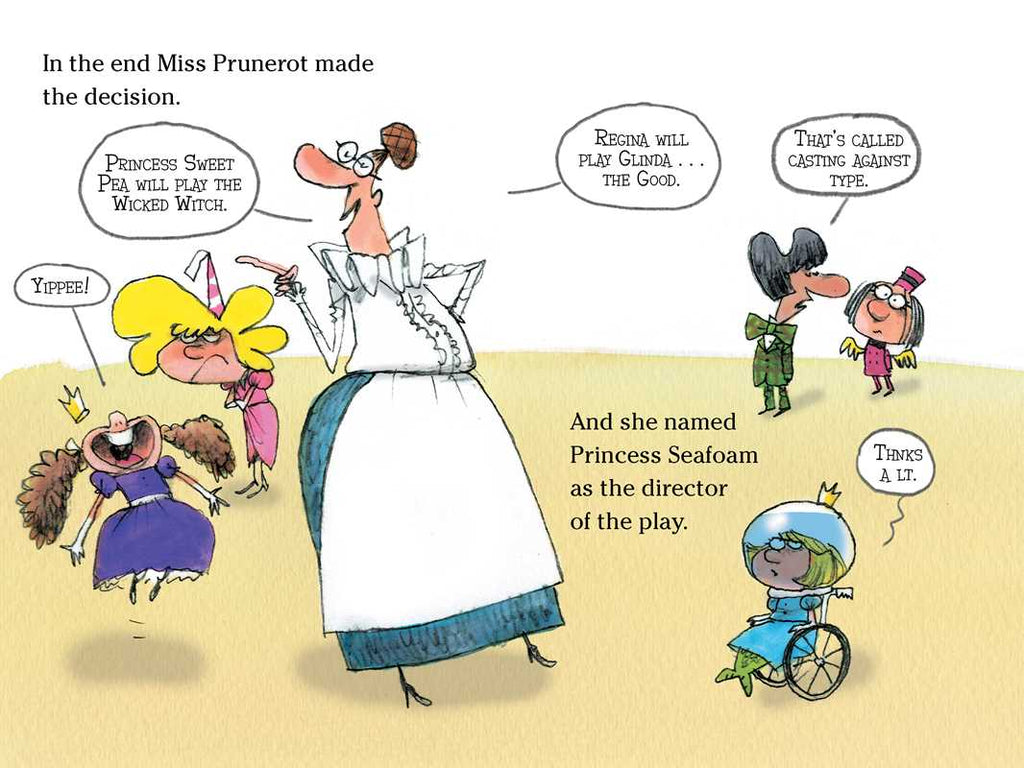 Really Rotten Princess and the Wonderful, Wicked Class Play by Lady Cecily Snodgrass