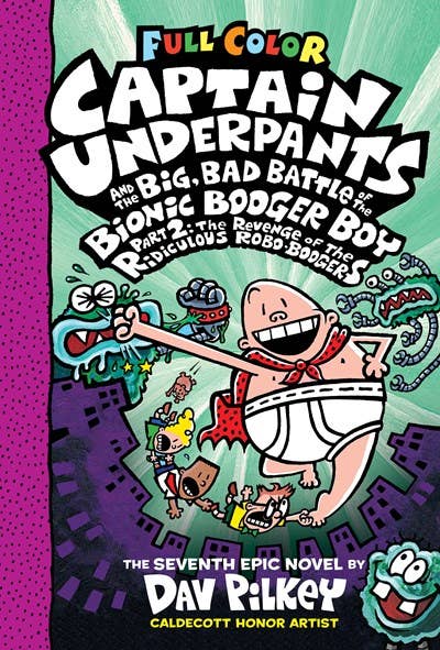Captain Underpants And The Big, Bad Battle Of The Bionic Booger Boy, Part 2
