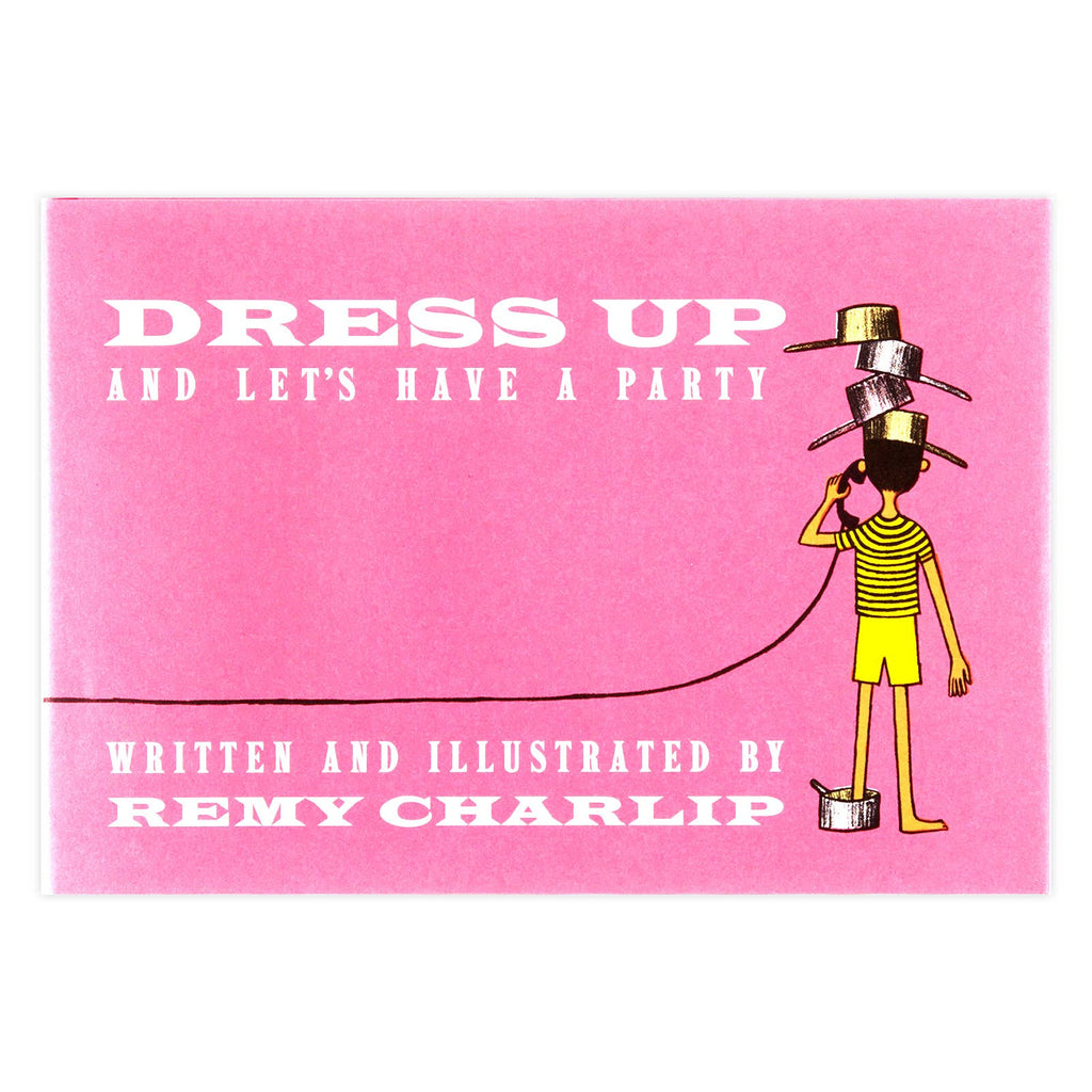 Dress Up and Let's Have a Party