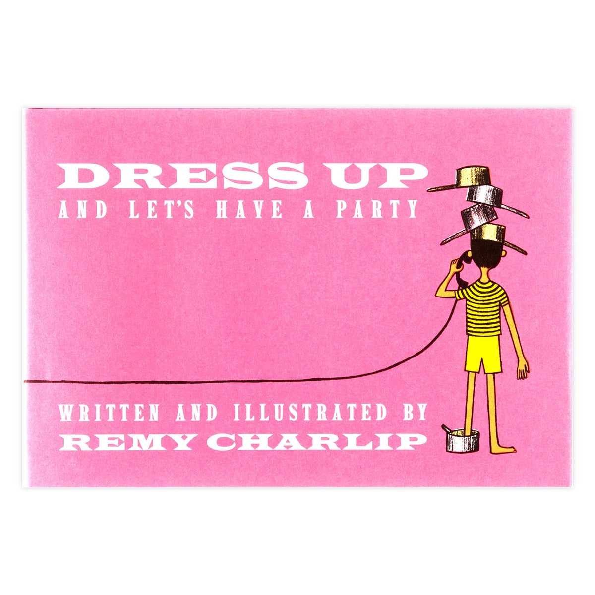 Dress Up and Let's Have a Party