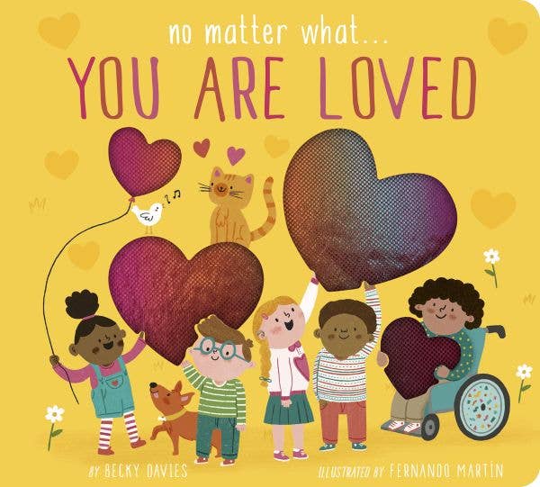 No Matter What... You Are Love