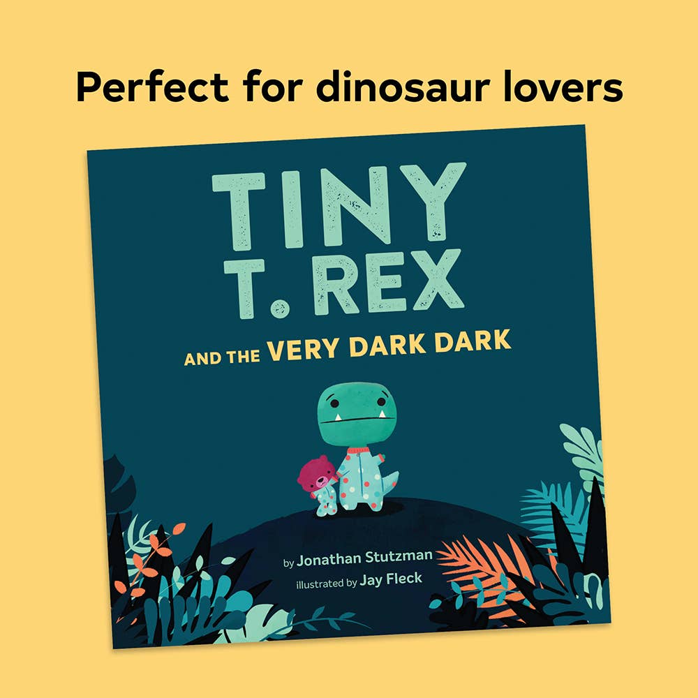 Tiny T. Rex and the Very Dark Dark