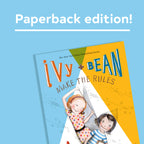 Ivy and Bean Make the Rules (book 9)