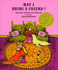 May I Bring a Friend? by Beatrice Schenk de Regniers