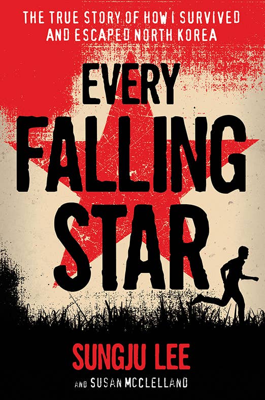 Every Falling Star: The True Story of How I Survived and