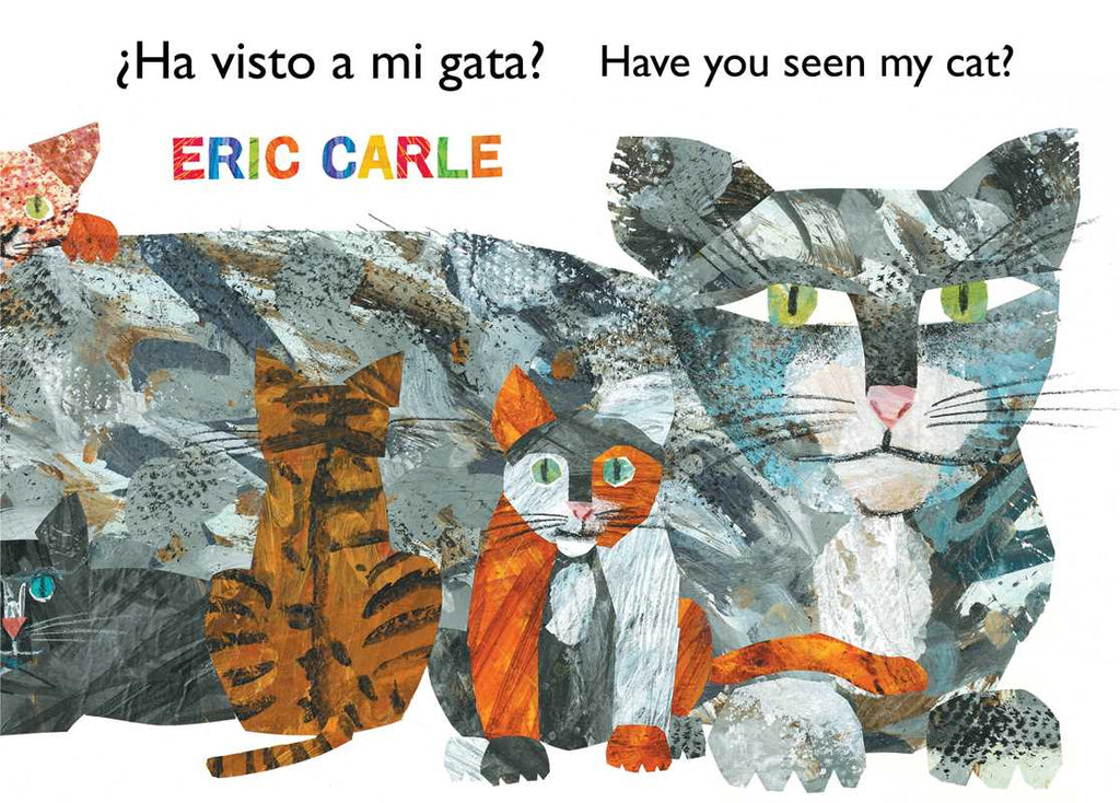 ¿Ha visto a mi gata? (Have You Seen My Cat?) (Spanish-English bilingual edition) by Eric   Carle