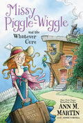 Missy Piggle-Wiggle Whatever Cure: