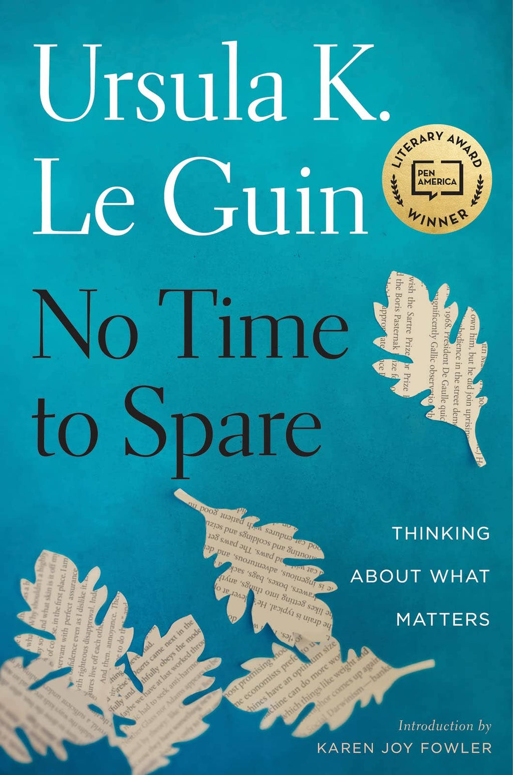 No Time to Spare: Thinking About What Matters