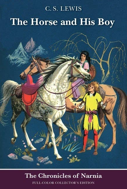 Horse and His Boy: Full-Color Collector’s Edition