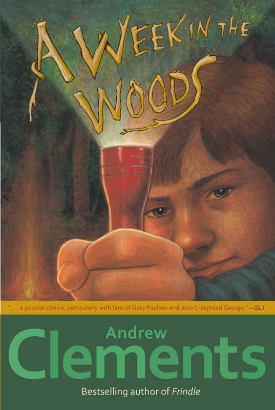 Week in the Woods by Andrew   Clements