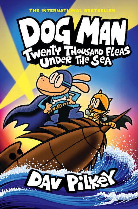 Dog Man: Twenty Thousand Fleas Under The Sea