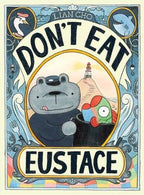 Don't Eat Eustace : Lian Cho