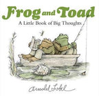 Frog And Toad:  A Little Book of Big Thoughts:  Arnold Lobel