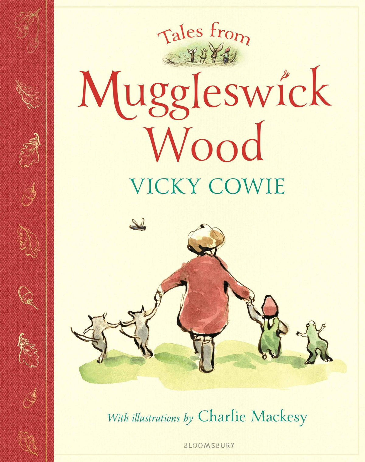 Tales From Muggleswick Wood: A Magical Bedtime Treasury