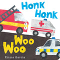 Honk Honk Woo Woo by Emma Garcia
