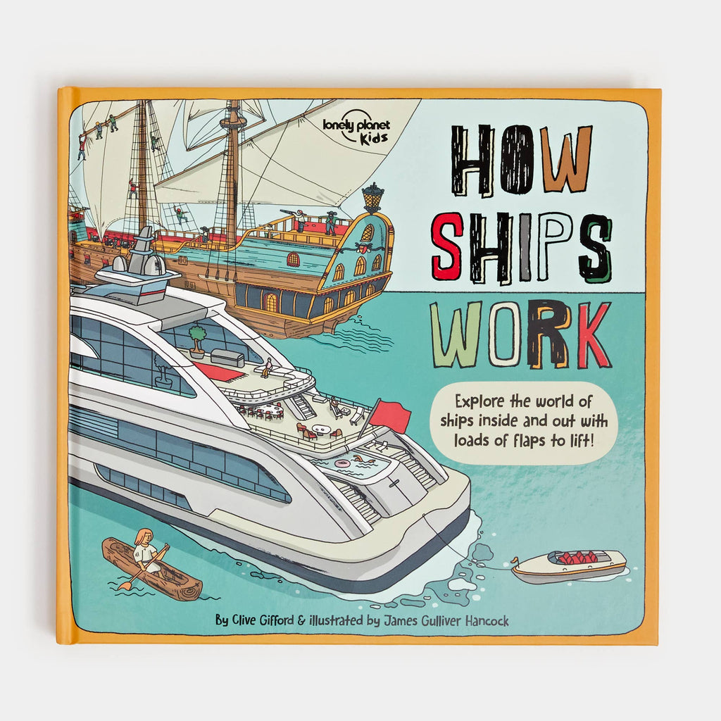 Lonely Planet Kids How Ships Work