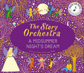 Story Orchestra: Shakespeare's A Midsummer Night's Dream