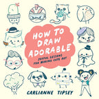 How to Draw Adorable by Carlianne  Tipsey