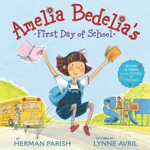 Amelia Bedelia's First Day of School Holiday : Herman Parish