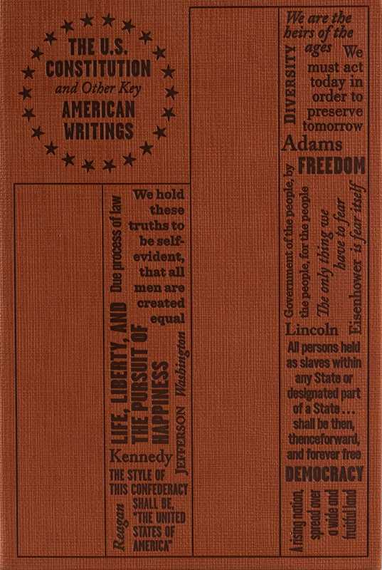 U.S. Constitution and Other Key American Writings by Founding Fathers