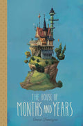 House of Months and Years by Emma Trevayne