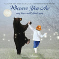 Wherever You Are: My Love Will Find You #1