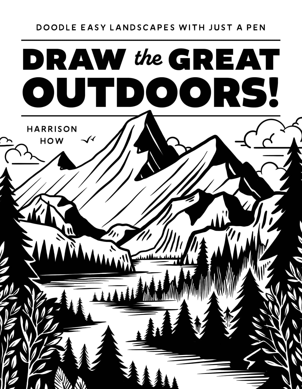 Draw The Great Outdoors: Doodle Easy Landscapes