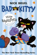 Bad Kitty Vs The Babysitter: Uproar At The Door