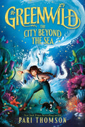 Greenwild City Beyond The Sea