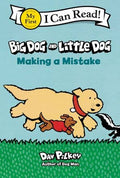 Big Dog and Little Dog Making a Mistake : Dav Pilkey