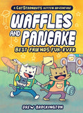 Waffles and Pancakes: Best Friends Fur-Ever