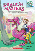 Dragon Masters #16: Call of the Sound Dragon