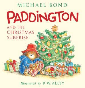 Paddington and the Christmas Surprise : Michael Bond