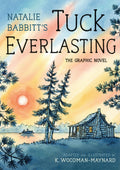 Tuck Everlasting: The Graphic Novel:  #1