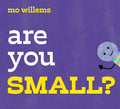 Are You Small?