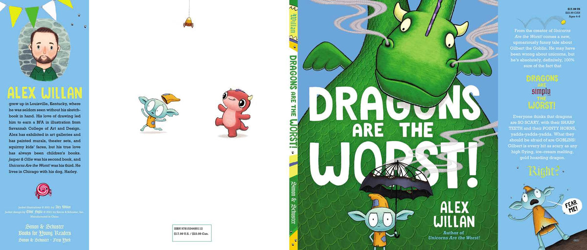 Dragons Are the Worst! by Alex Willan