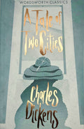 A Tale of Two Cities | Dickens | Wordsworth | Softcover