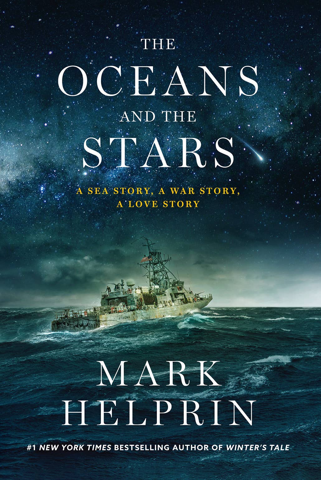 The Oceans and the Stars: A Sea Story, A War Story, A Love