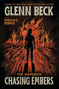 Chasing Embers by Glenn Beck