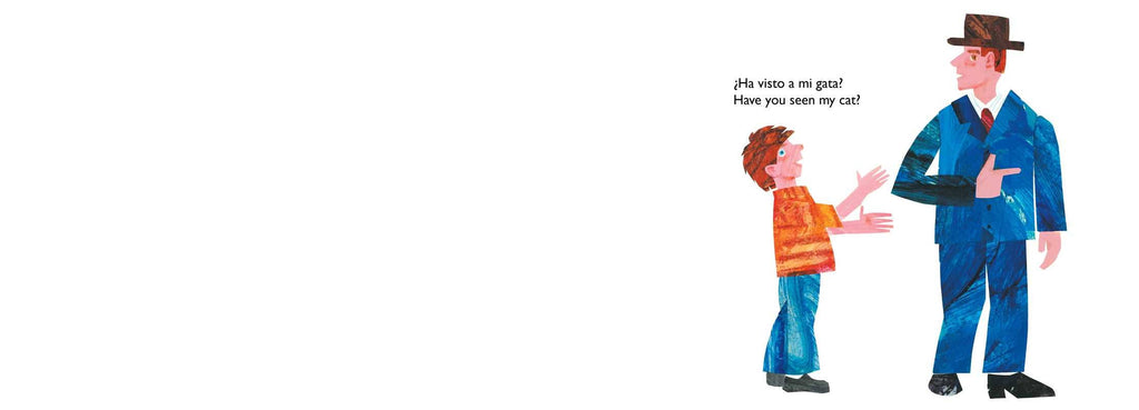 ¿Ha visto a mi gata? (Have You Seen My Cat?) (Spanish-English bilingual edition) by Eric   Carle