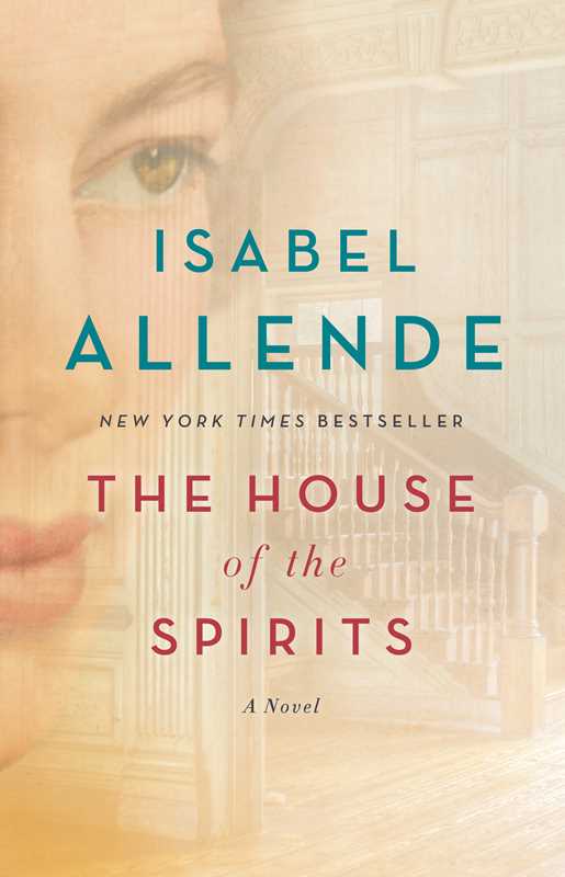 House of the Spirits by Isabel   Allende