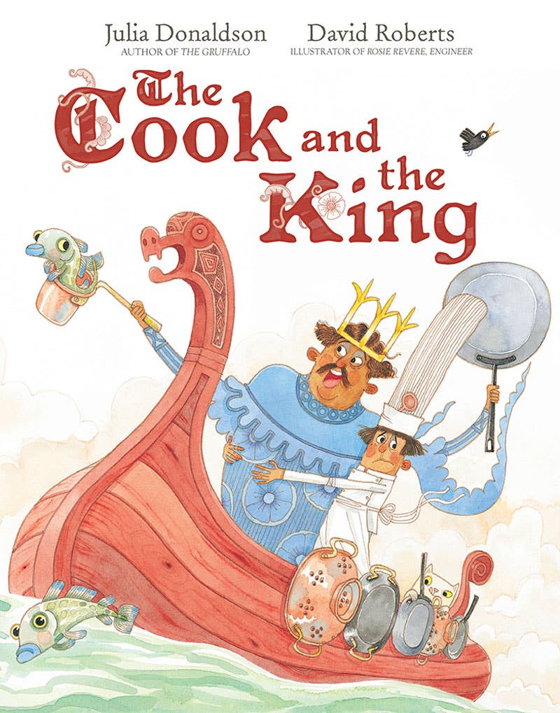 The Cook and the King: A Picture Book